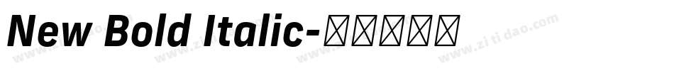 New Bold Italic字体转换